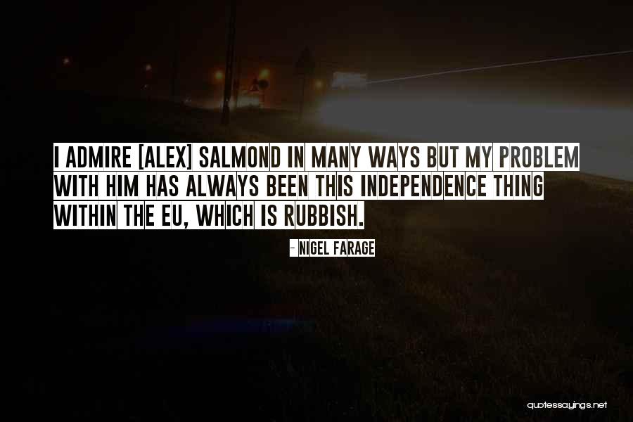 Schleimer Md Quotes By Nigel Farage Schleimer Md Quotes By Nigel Farage