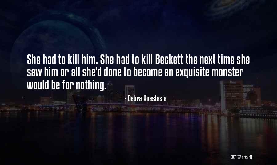 Schleimhaut Quotes By Debra Anastasia