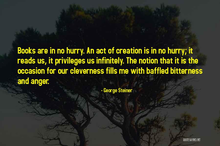 Schleisner Rens Quotes By George Steiner Schleisner Rens Quotes By George Steiner