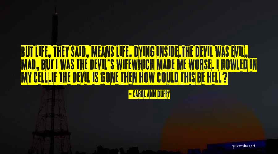 Schlemmers Quotes By Carol Ann Duffy Schlemmers Quotes By Carol Ann Duffy