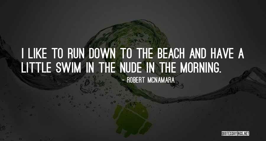 Schlendern Quotes By Robert McNamara Schlendern Quotes By Robert McNamara