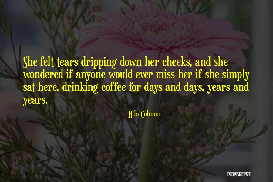 Schlenker Ranch Quotes By Hila Colman Schlenker Ranch Quotes By Hila Colman