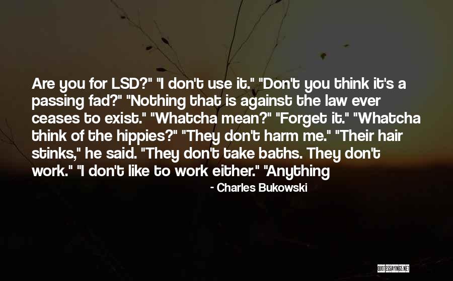 Schlenter Quotes By Charles Bukowski Schlenter Quotes By Charles Bukowski