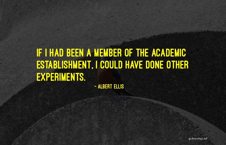 Schleper Chiropractic Quotes By Albert Ellis Schleper Chiropractic Quotes By Albert Ellis
