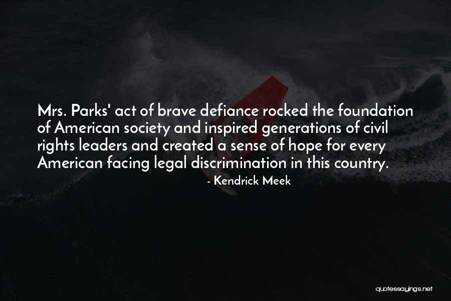 Schleps Western Quotes By Kendrick Meek Schleps Western Quotes By Kendrick Meek
