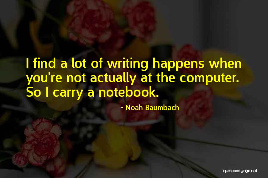 Schleyer Jenny Quotes By Noah Baumbach Schleyer Jenny Quotes By Noah Baumbach