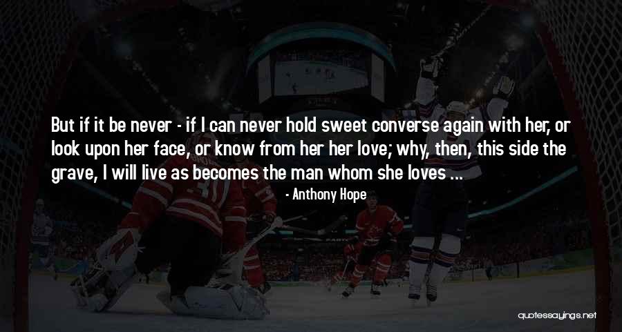 Schlicher Covered Quotes By Anthony Hope Schlicher Covered Quotes By Anthony Hope