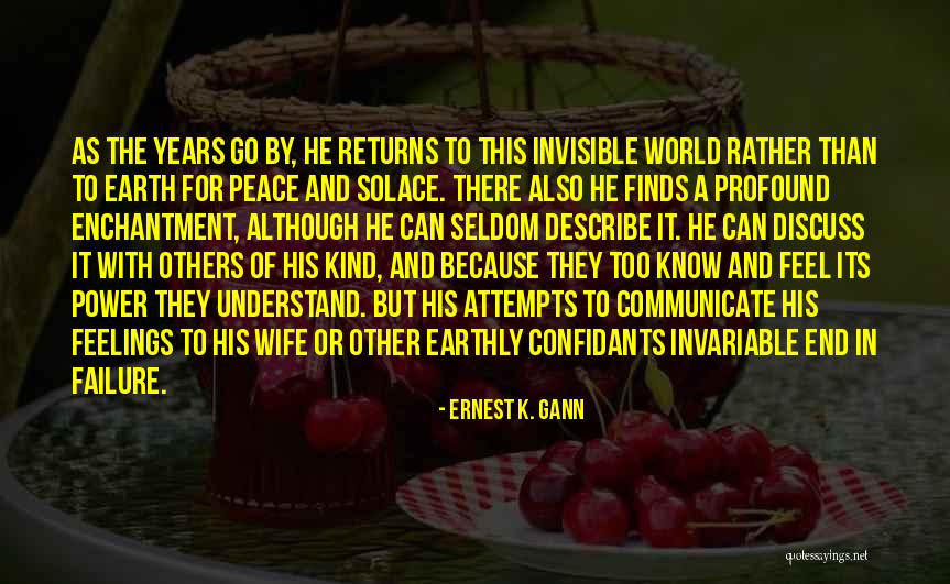 Schlichtmann Jan Quotes By Ernest K. Gann Schlichtmann Jan Quotes By Ernest K. Gann