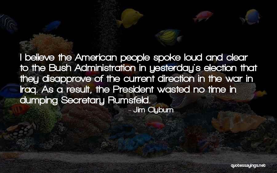 Schlieffen Terv Quotes By Jim Clyburn Schlieffen Terv Quotes By Jim Clyburn