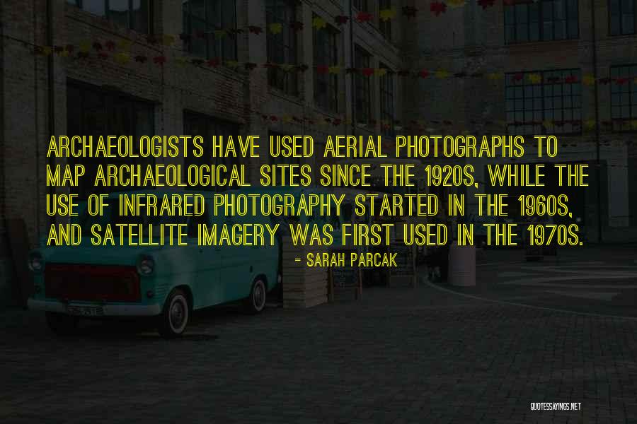 Schlieske Quotes By Sarah Parcak Schlieske Quotes By Sarah Parcak