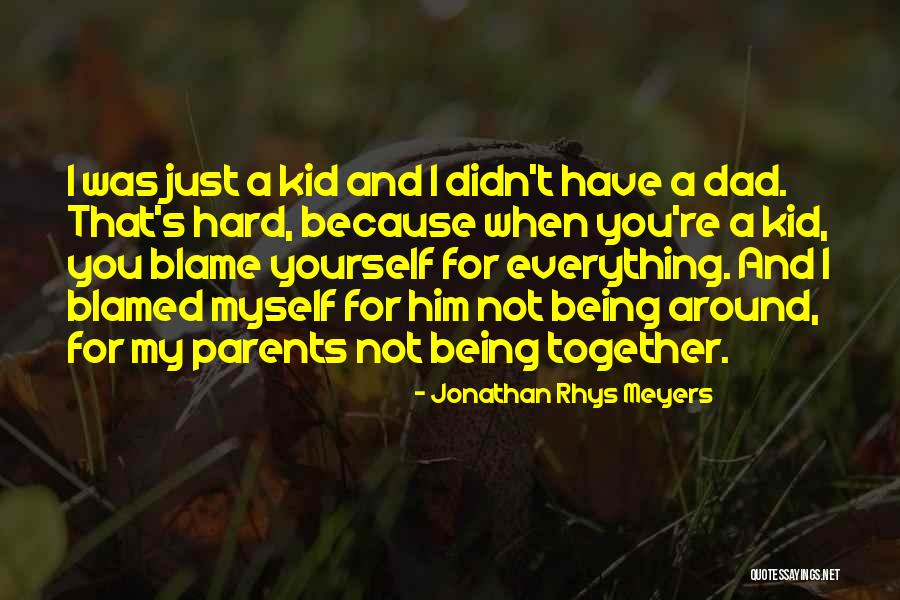 Schlimazel Quotes By Jonathan Rhys Meyers Schlimazel Quotes By Jonathan Rhys Meyers