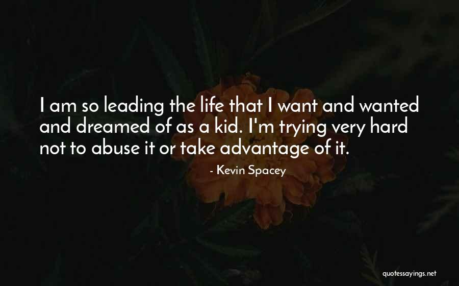 Schlimmen Quotes By Kevin Spacey Schlimmen Quotes By Kevin Spacey