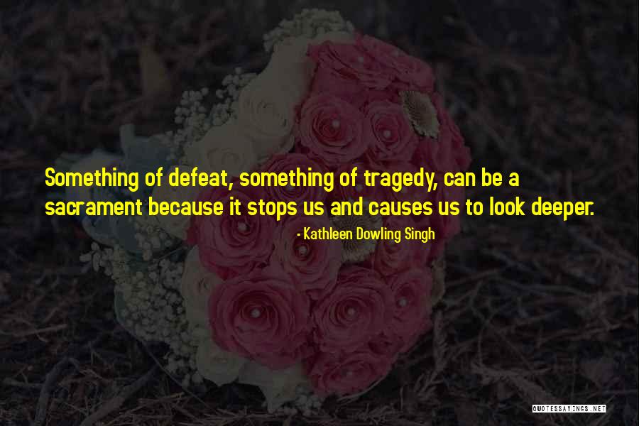 Schlissel Non Confidence Quotes By Kathleen Dowling Singh Schlissel Non Confidence Quotes By Kathleen Dowling Singh