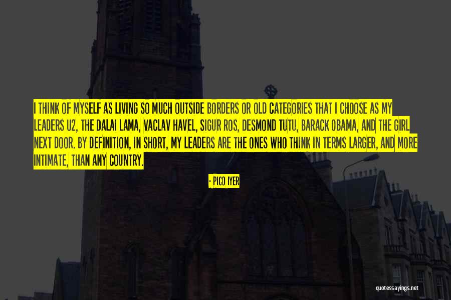 Schloemer Masonry Quotes By Pico Iyer Schloemer Masonry Quotes By Pico Iyer