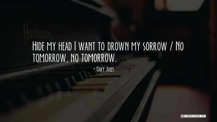 Schloesser Family Quotes By Gary Jules Schloesser Family Quotes By Gary Jules