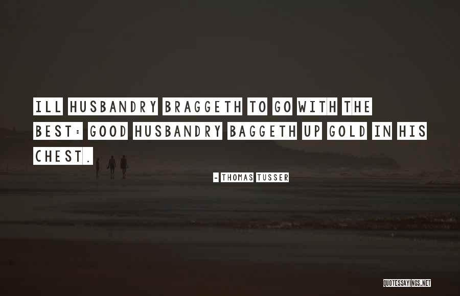 Schloesser Family Quotes By Thomas Tusser Schloesser Family Quotes By Thomas Tusser