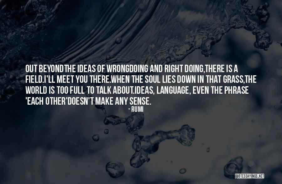Schlopy Team Quotes By Rumi Schlopy Team Quotes By Rumi