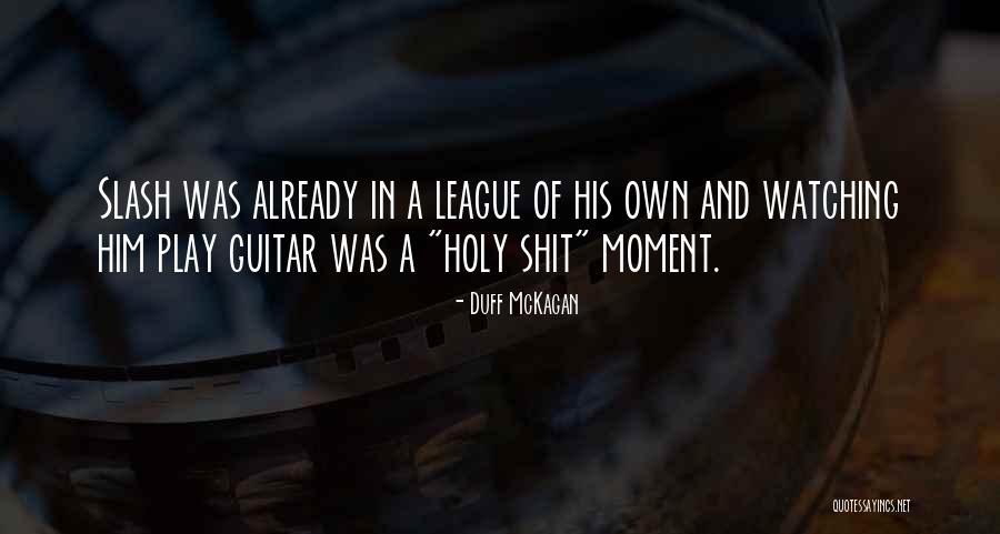 Schlosstein Wedding Quotes By Duff McKagan Schlosstein Wedding Quotes By Duff McKagan