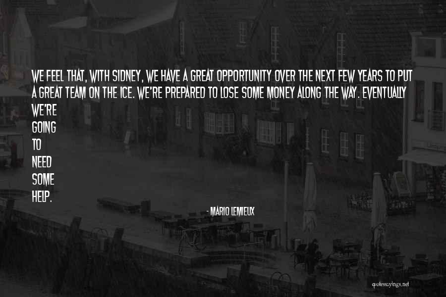 Schlosstein Wedding Quotes By Mario Lemieux Schlosstein Wedding Quotes By Mario Lemieux