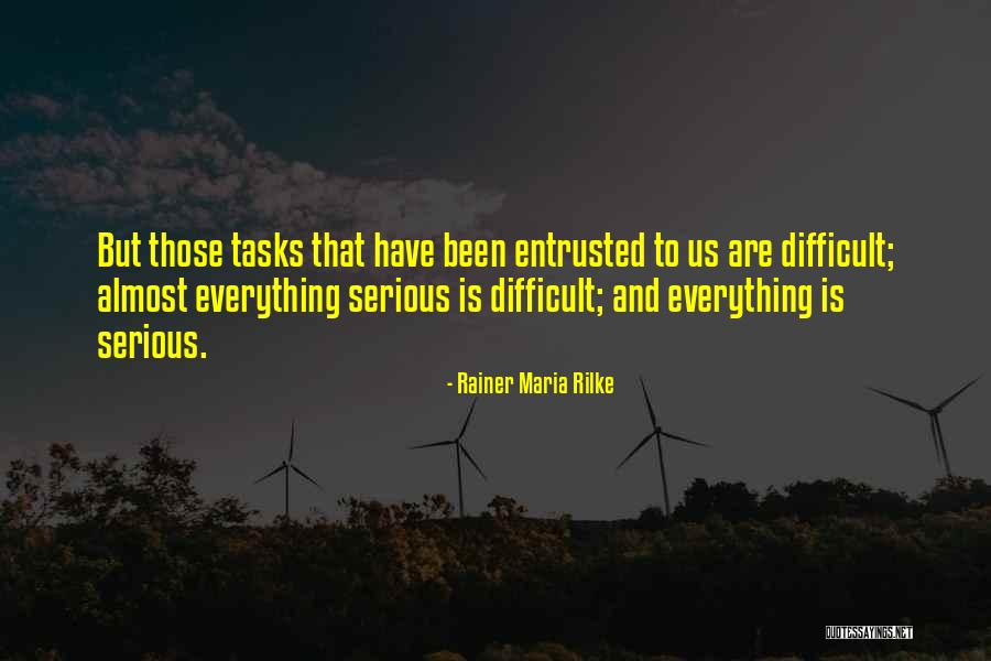 Schlotterer Quotes By Rainer Maria Rilke Schlotterer Quotes By Rainer Maria Rilke