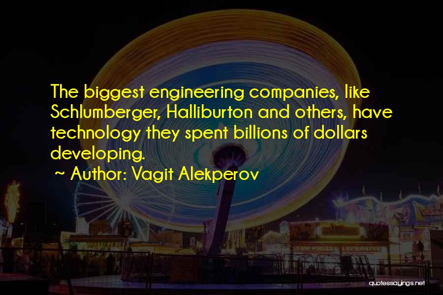 Schlumberger Quotes By Vagit Alekperov