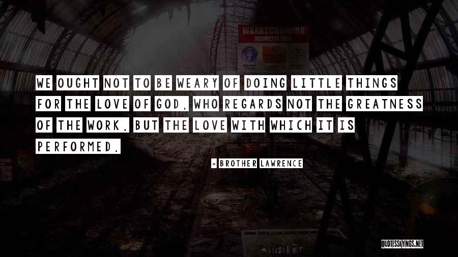Schmalenbach Quotes By Brother Lawrence Schmalenbach Quotes By Brother Lawrence