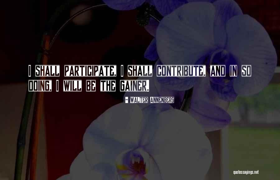 Schmaltzy Chicken Quotes By Walter Annenberg Schmaltzy Chicken Quotes By Walter Annenberg