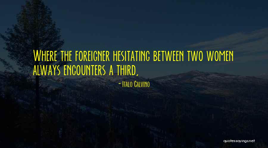 Schmaser Quotes By Italo Calvino Schmaser Quotes By Italo Calvino