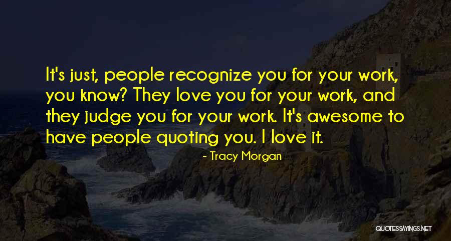 Schmauch Quotes By Tracy Morgan Schmauch Quotes By Tracy Morgan