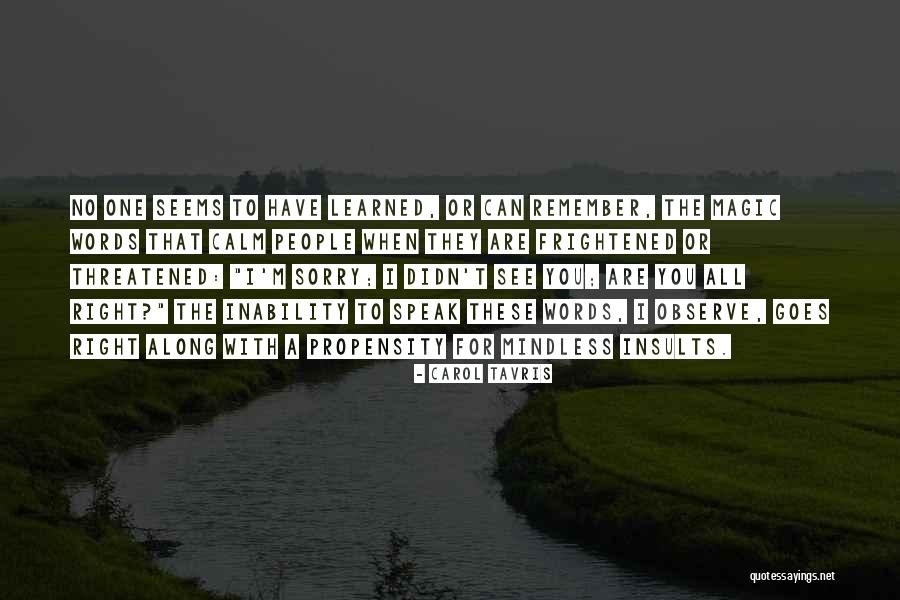 Schmeckel Quotes By Carol Tavris Schmeckel Quotes By Carol Tavris