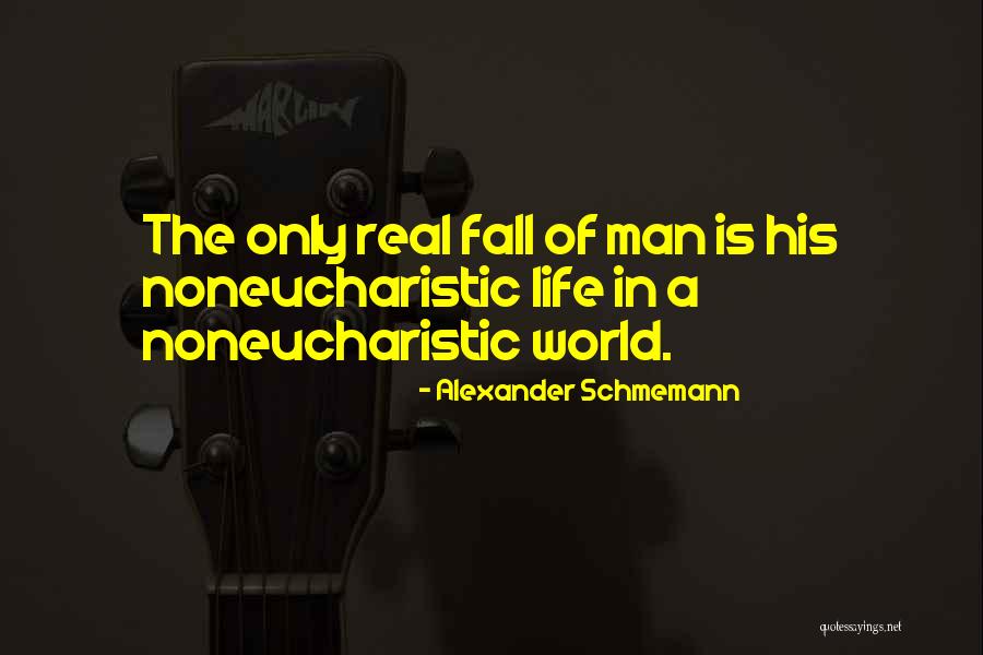 Schmemann Quotes By Alexander Schmemann Schmemann Quotes By Alexander Schmemann