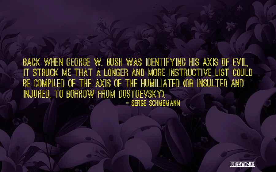Schmemann Quotes By Serge Schmemann Schmemann Quotes By Serge Schmemann