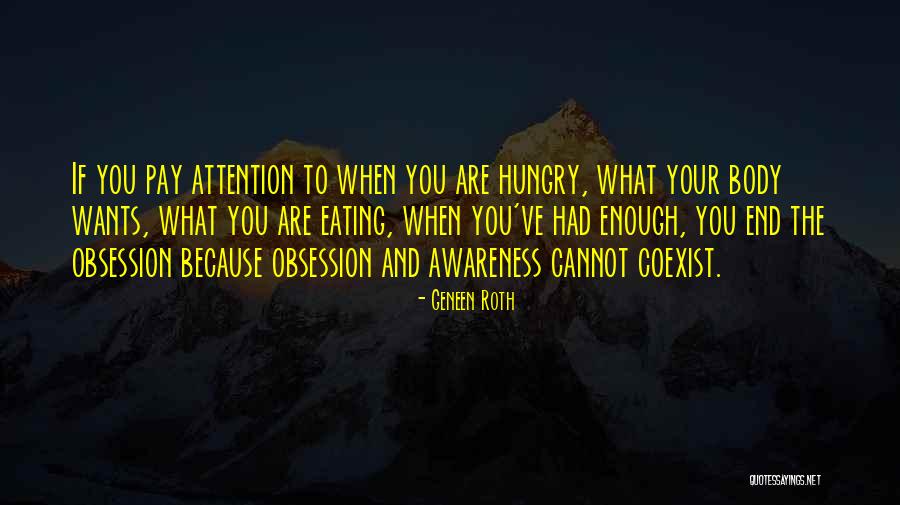 Schmerberg Law Quotes By Geneen Roth Schmerberg Law Quotes By Geneen Roth
