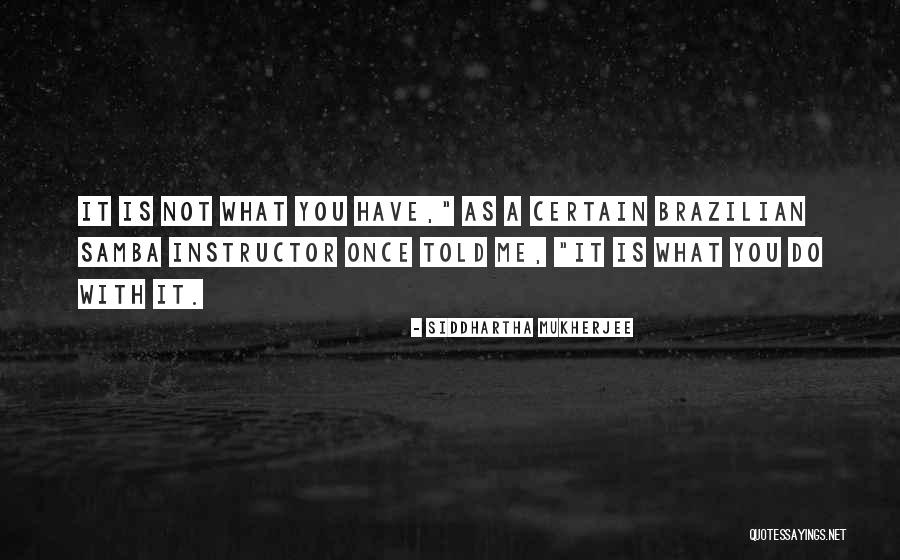 Schmergel Quotes By Siddhartha Mukherjee Schmergel Quotes By Siddhartha Mukherjee
