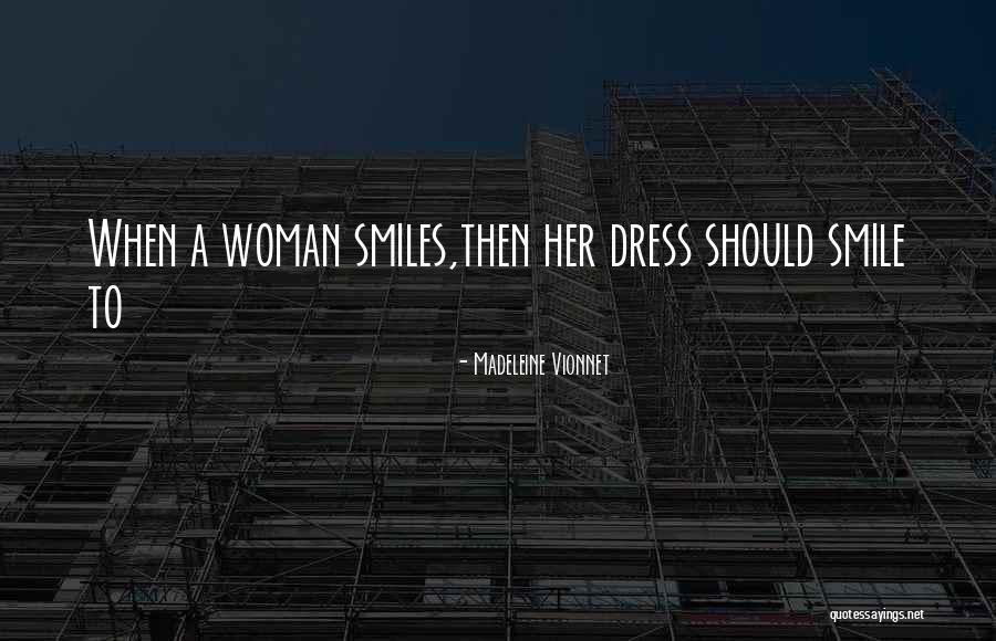 Schmerzen In Den Quotes By Madeleine Vionnet Schmerzen In Den Quotes By Madeleine Vionnet