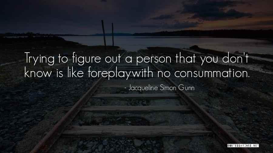 Schmerzhafte Liebe Quotes By Jacqueline Simon Gunn Schmerzhafte Liebe Quotes By Jacqueline Simon Gunn