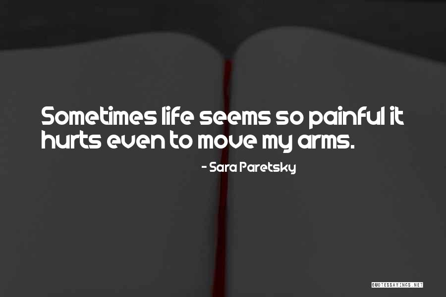 Schmetterling Zum Quotes By Sara Paretsky Schmetterling Zum Quotes By Sara Paretsky