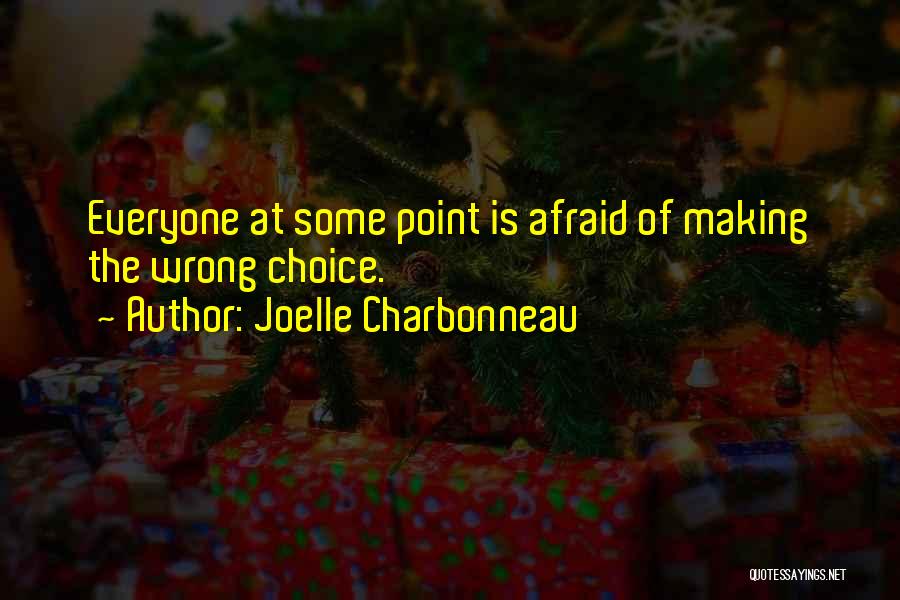 Schmetterlinge Bestimmen Quotes By Joelle Charbonneau