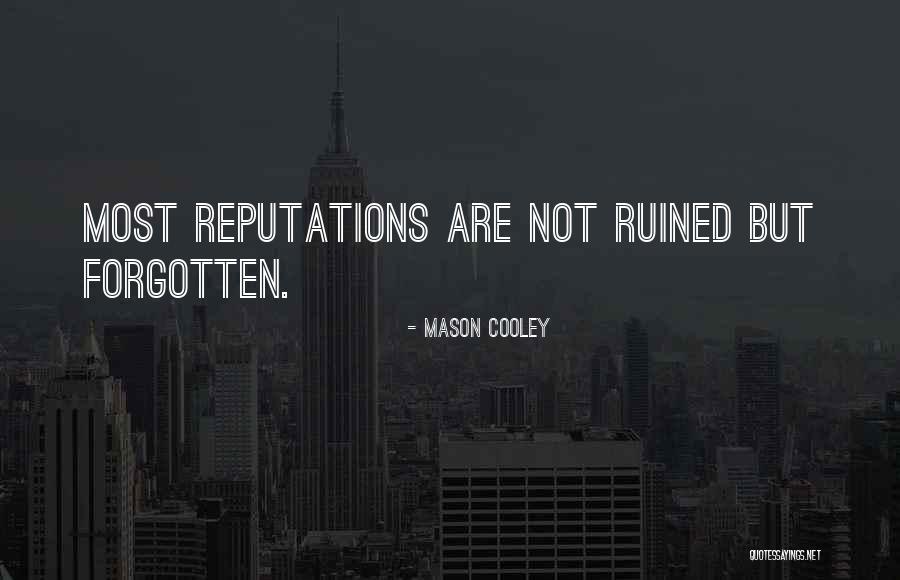 Schmetzer Beckie Quotes By Mason Cooley Schmetzer Beckie Quotes By Mason Cooley