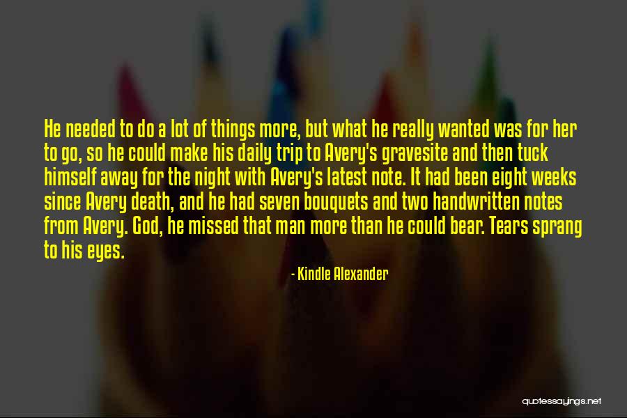Schmidbauer Sacramento Quotes By Kindle Alexander