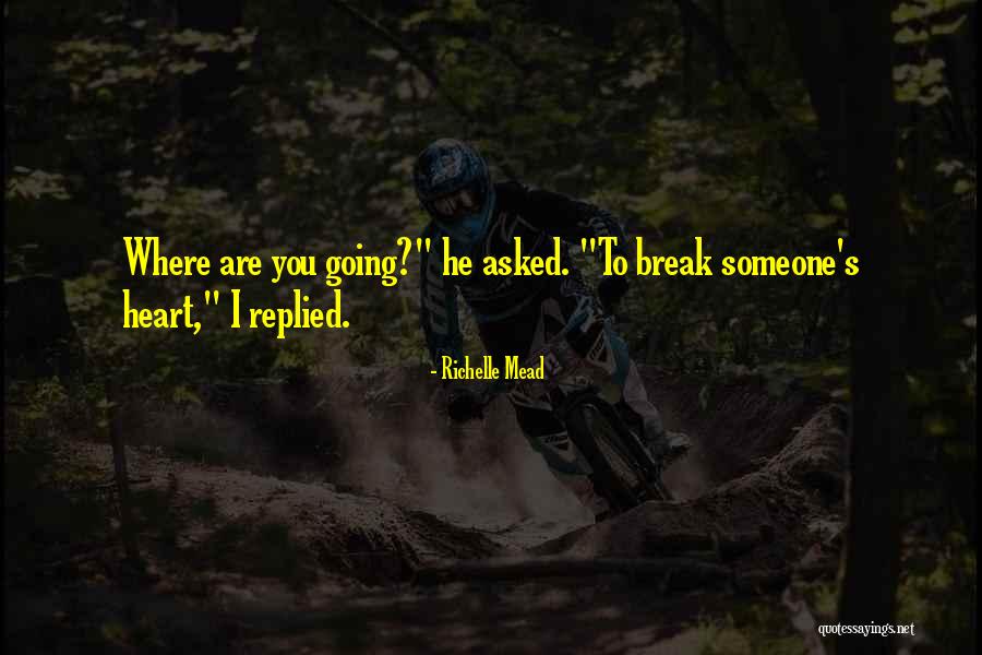 Schmidberger Case Quotes By Richelle Mead Schmidberger Case Quotes By Richelle Mead