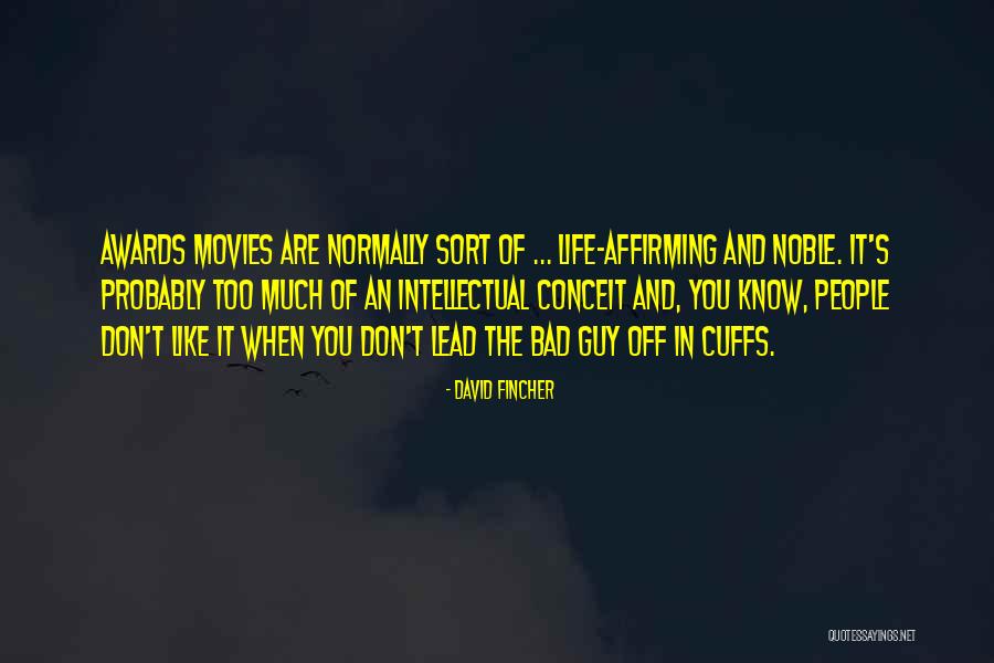 Schmidli Quotes By David Fincher Schmidli Quotes By David Fincher