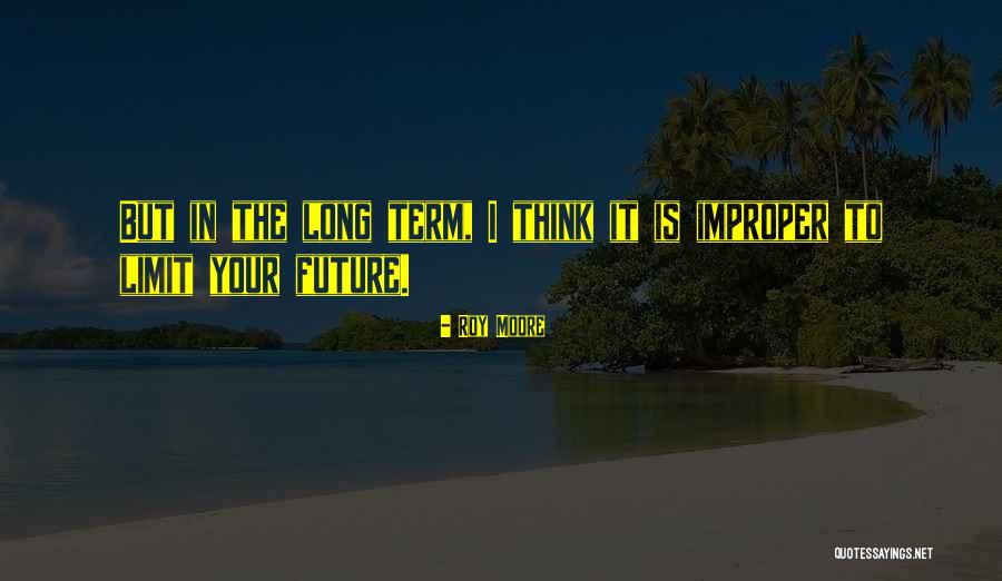 Schmidli Quotes By Roy Moore Schmidli Quotes By Roy Moore