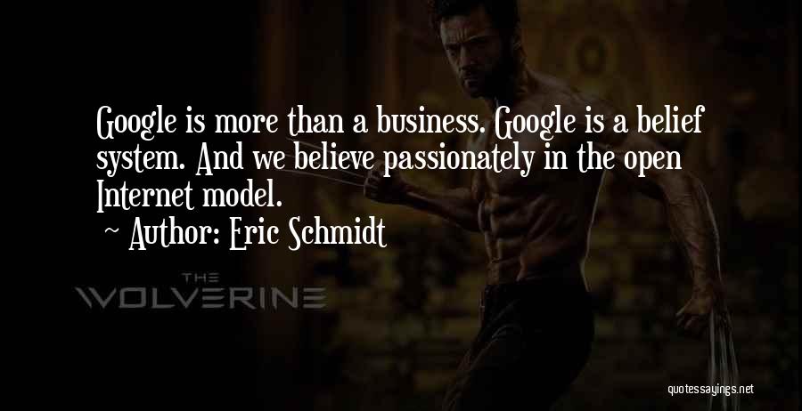 Schmidt Best Quotes By Eric Schmidt