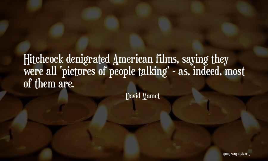 Schmieding Caregiver Quotes By David Mamet Schmieding Caregiver Quotes By David Mamet