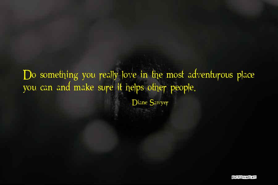 Schmitty Restaurant Quotes By Diane Sawyer Schmitty Restaurant Quotes By Diane Sawyer