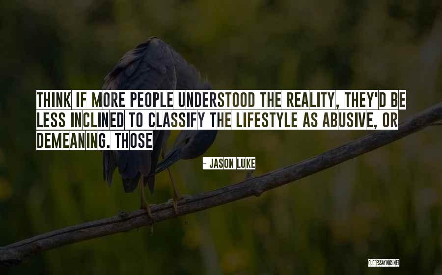 Schmittys Quotes By Jason Luke Schmittys Quotes By Jason Luke
