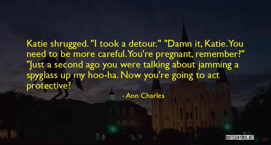 Schmolls Quotes By Ann Charles Schmolls Quotes By Ann Charles