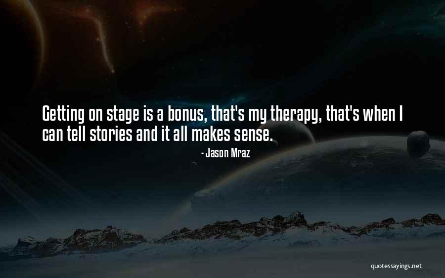 Schmutzdecke Quotes By Jason Mraz Schmutzdecke Quotes By Jason Mraz