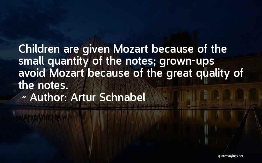 Schnabel Quotes By Artur Schnabel